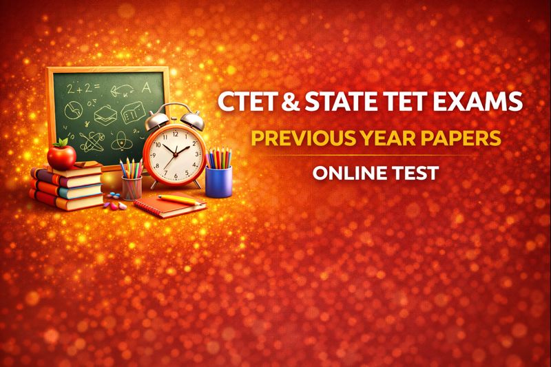 CTET & State TET Exams - Previous Year Papers